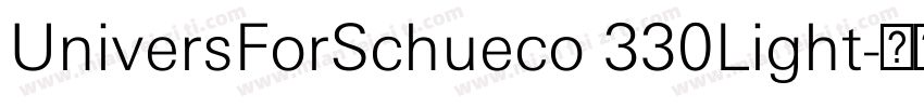 UniversForSchueco 330Light字体转换